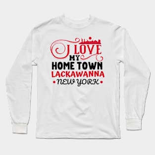 I love Lackawanna New York Long Sleeve T-Shirt